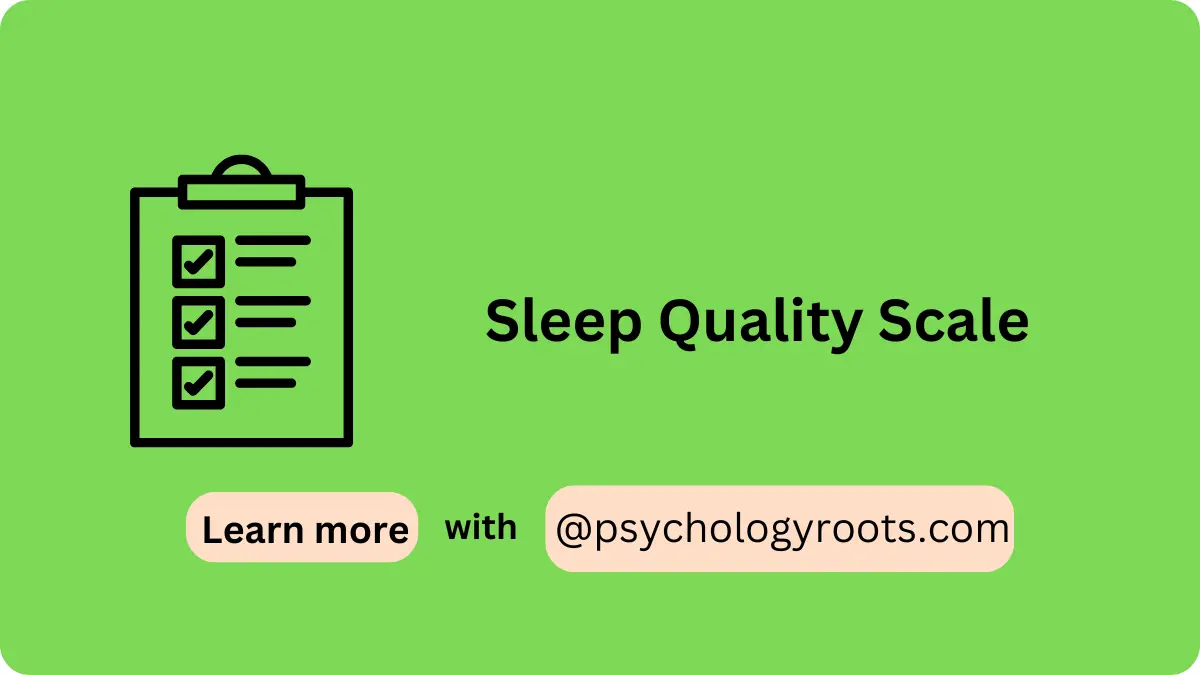 Sleep Quality Scale