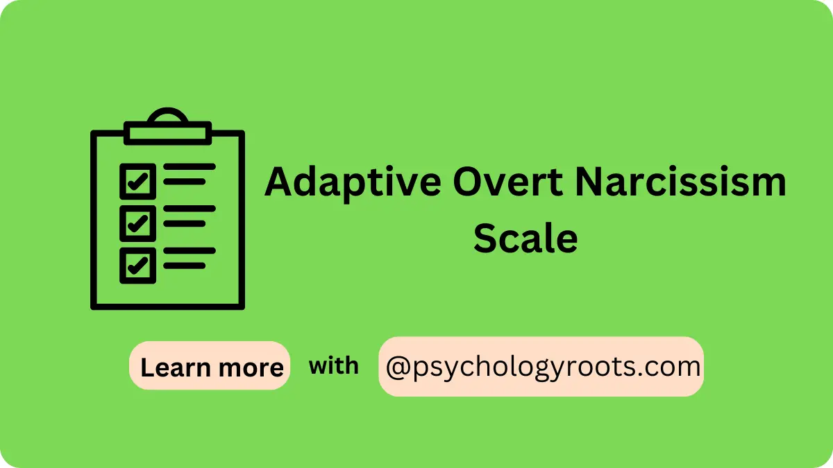 Adaptive Overt Narcissism Scale