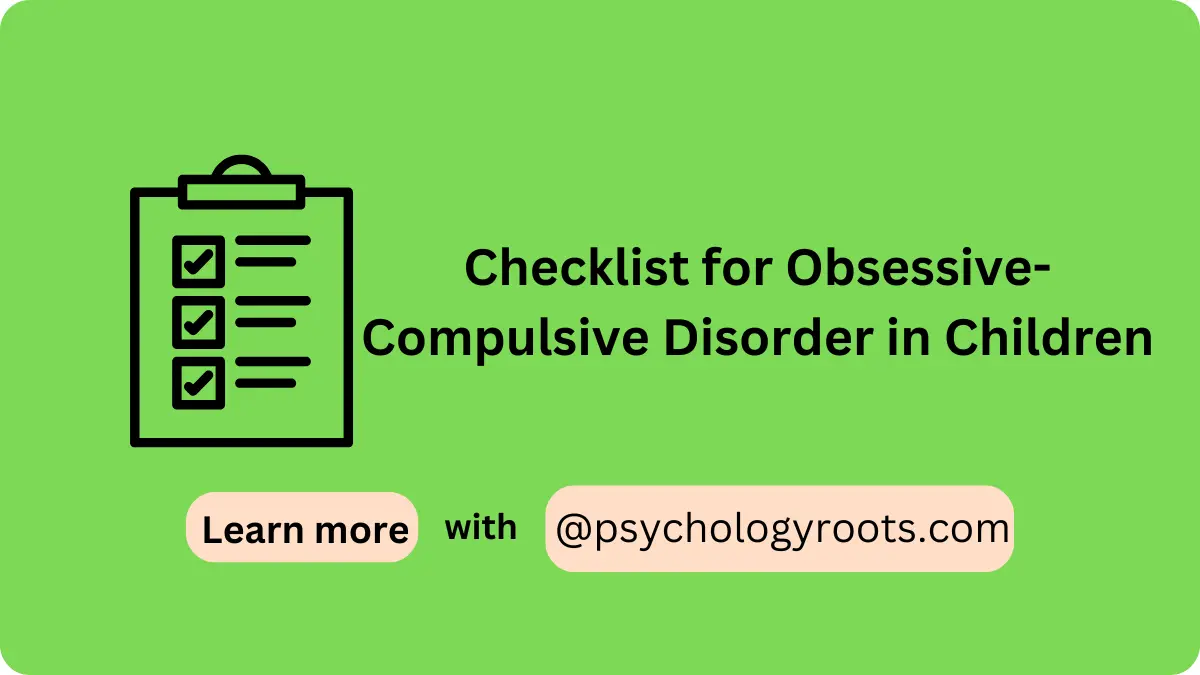 Checklist for Obsessive-Compulsive Disorder in Children