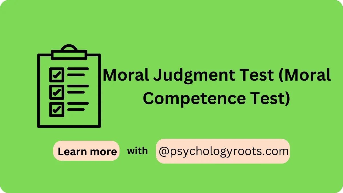 Moral Judgment Test (Moral Competence Test)