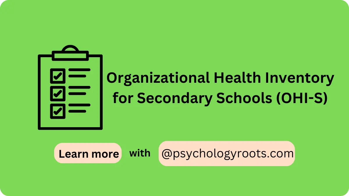 Organizational Health Inventory for Secondary Schools (OHI-S)