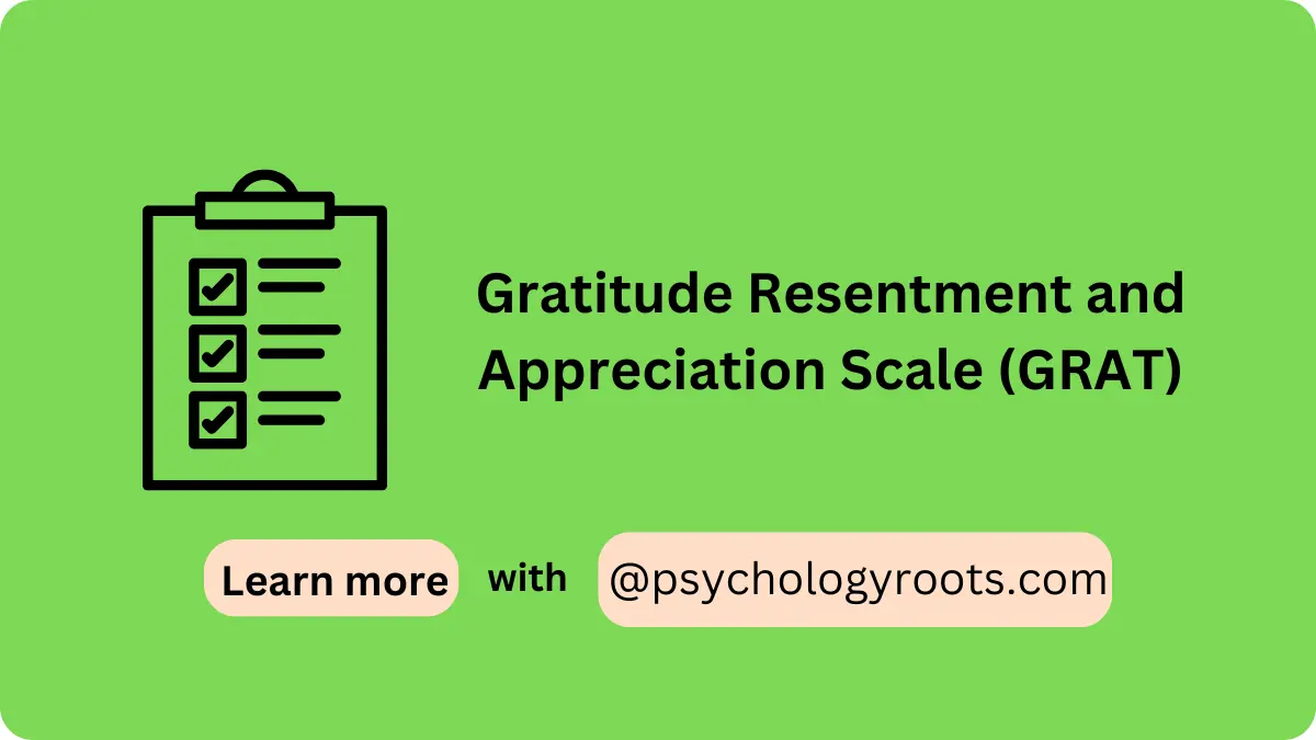 Gratitude Resentment and Appreciation Scale (GRAT)