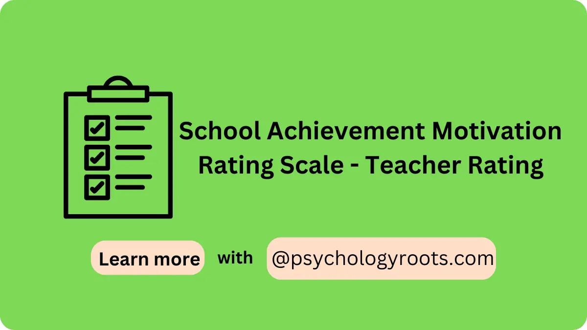 School Achievement Motivation Rating Scale - Teacher Rating