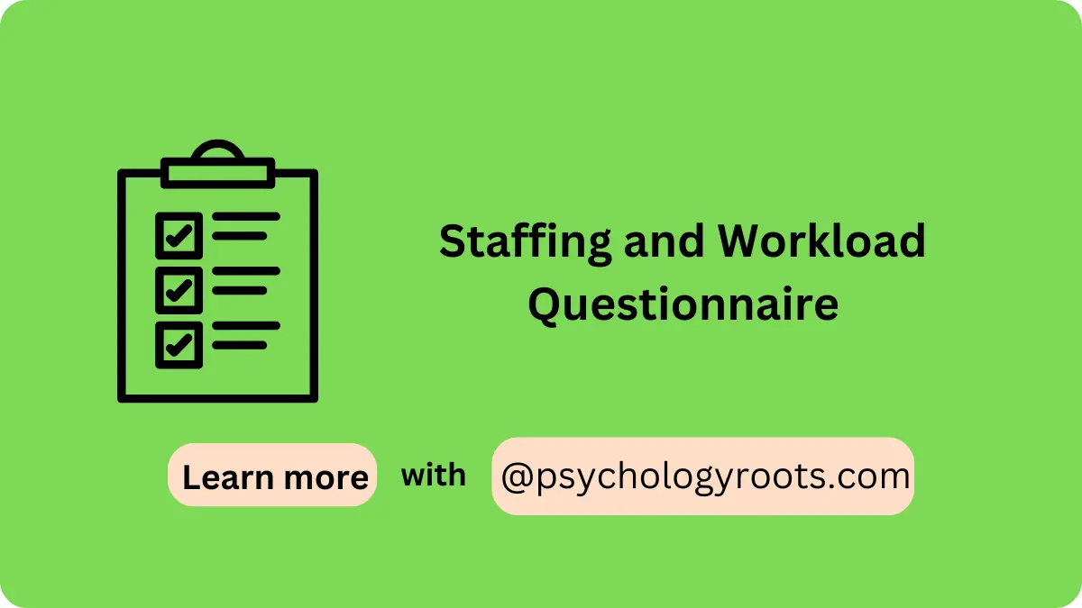Staffing and Workload Questionnaire