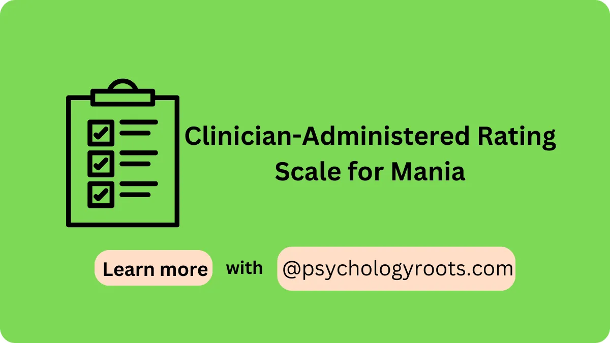 Clinician-Administered Rating Scale for Mania