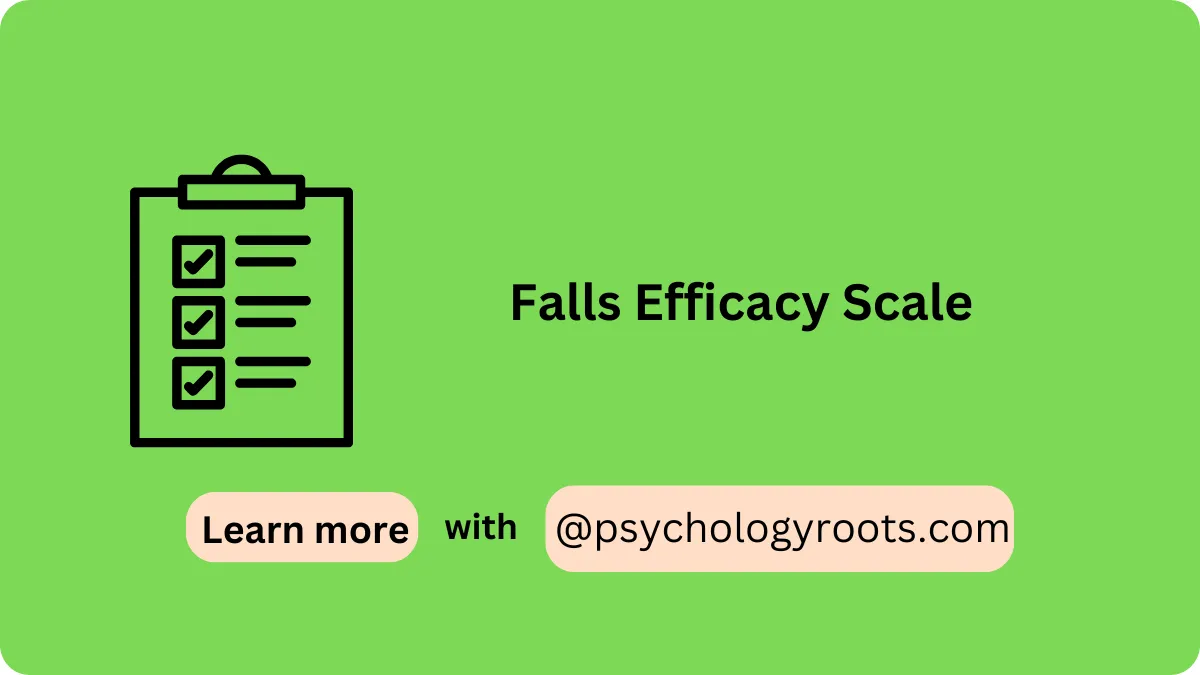 Falls Efficacy Scale