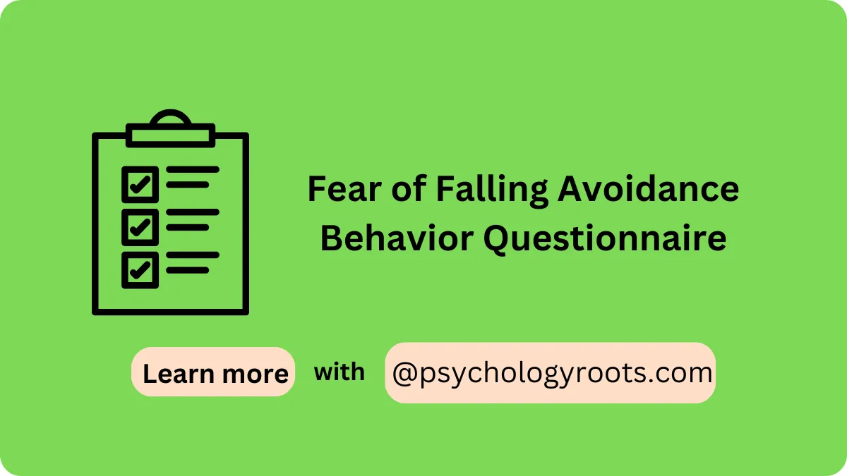Fear of Falling Avoidance Behavior Questionnaire