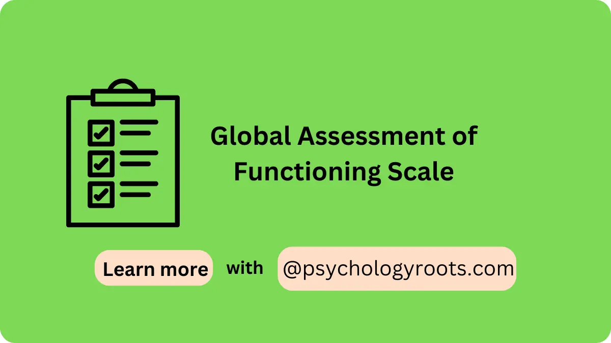 Global Assessment of Functioning Scale