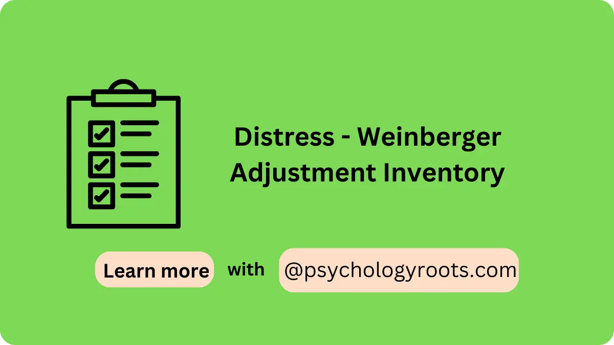 Distress - Weinberger Adjustment Inventory
