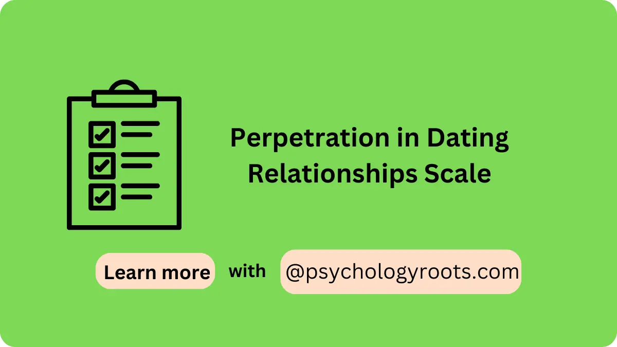 Perpetration in Dating Relationships Scale