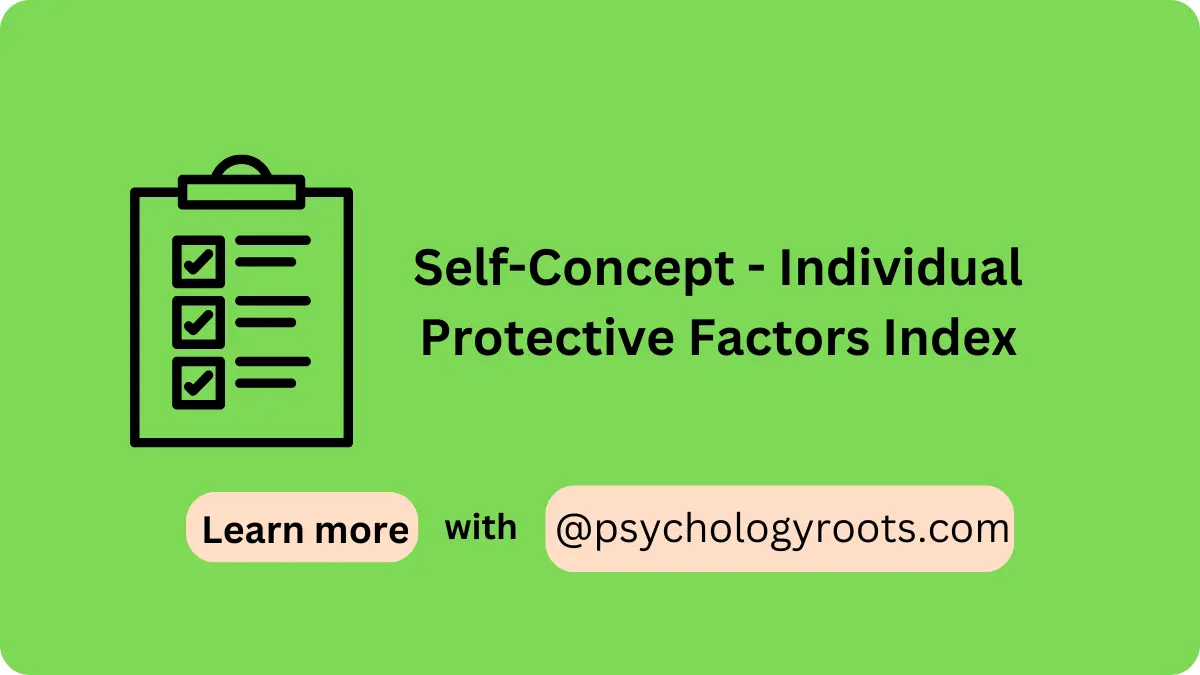 Self-Concept - Individual Protective Factors Index