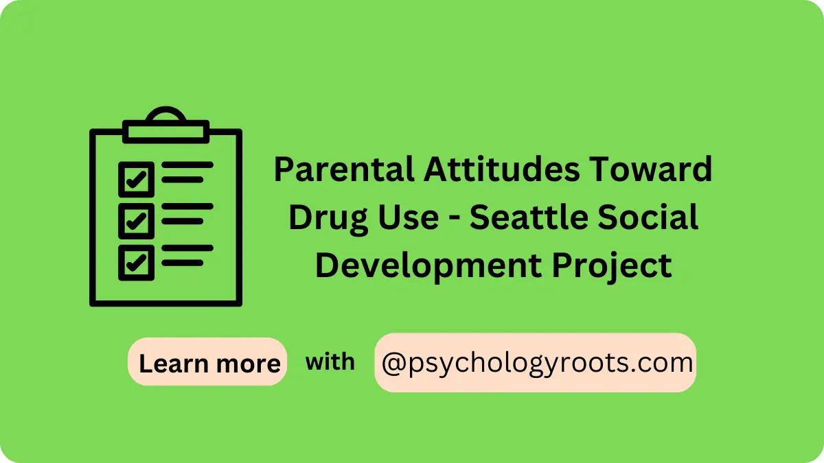 Parental Attitudes Toward Drug Use - Seattle Social Development Project
