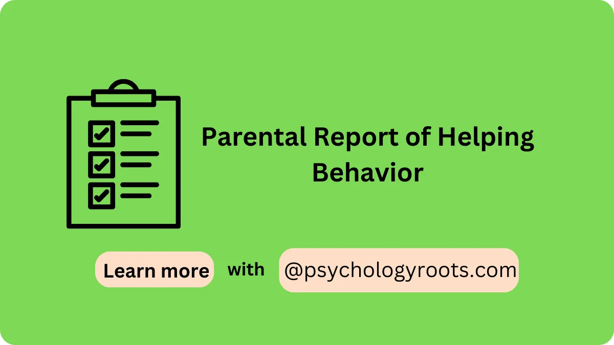 Parental Report of Helping Behavior