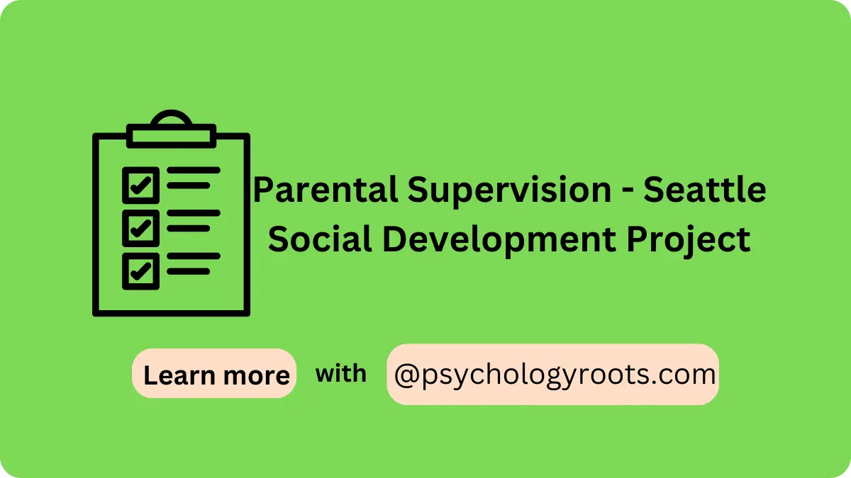 Parental Supervision - Seattle Social Development Project