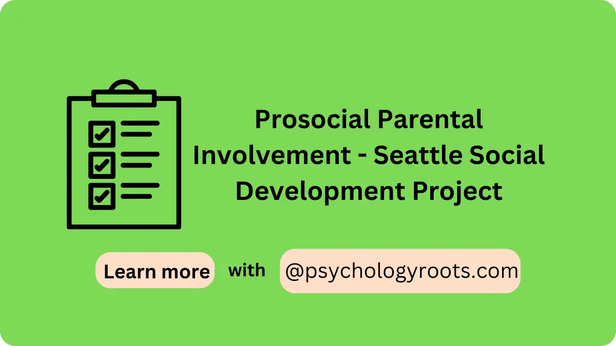 Prosocial Parental Involvement - Seattle Social Development Project