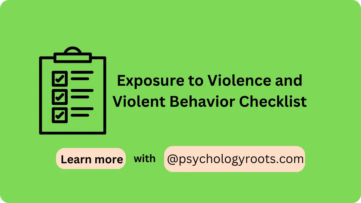 Exposure to Violence and Violent Behavior Checklist