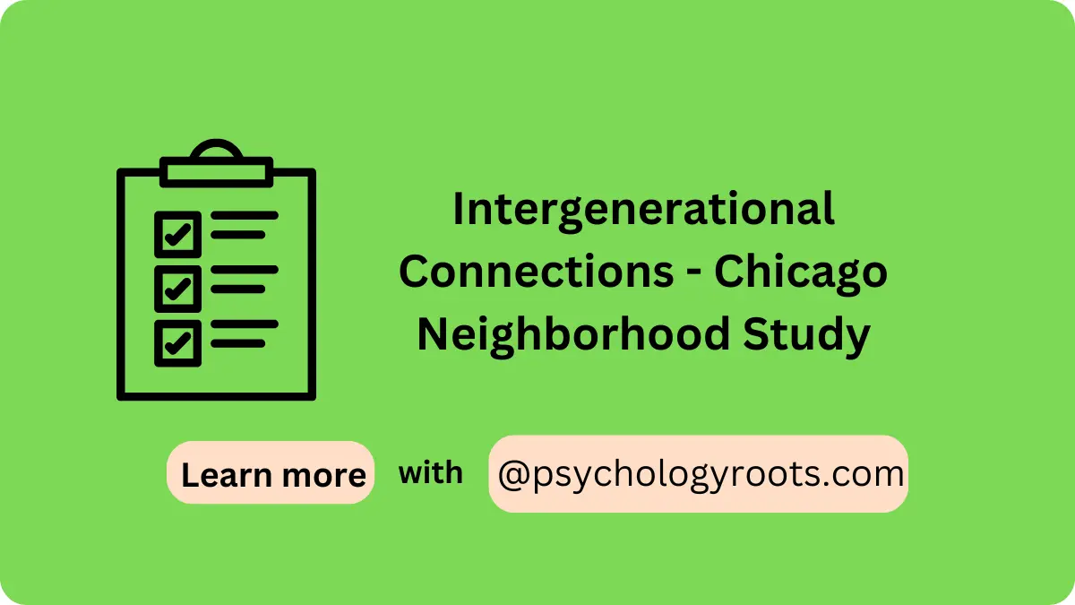 Intergenerational Connections - Chicago Neighborhood Study